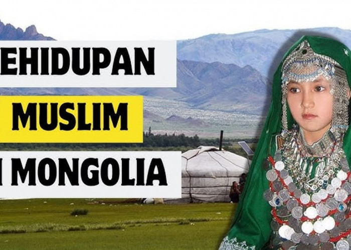 2 Provinsi Khusus Orang Muslim di Negara Mongolia, Perlu Kamu Ketahui!