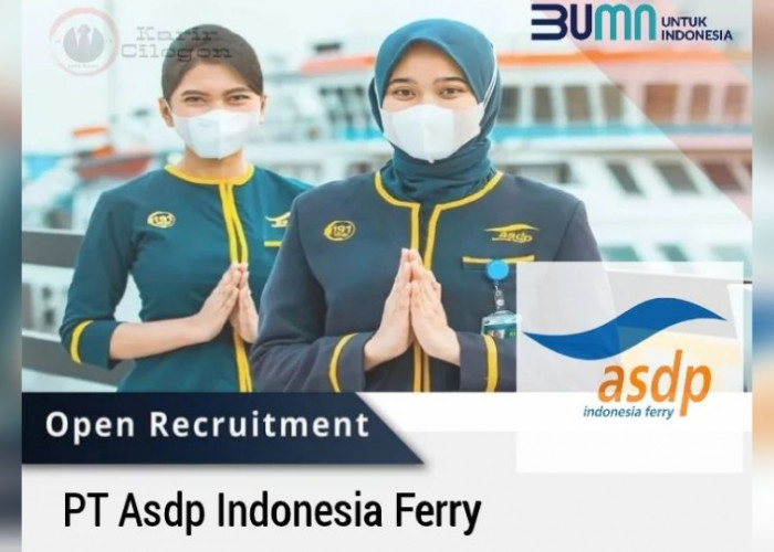 BUMN PT ASDP Indonesia Ferry (Persero) Buka Lowongan Kerja Terbaru Lulusan SMA dan SMK sederajat