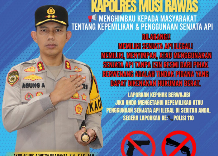 Ini Imbauan Kapolres Musi Rawas Dalam Rangka Operasi Senpi Musi 2025