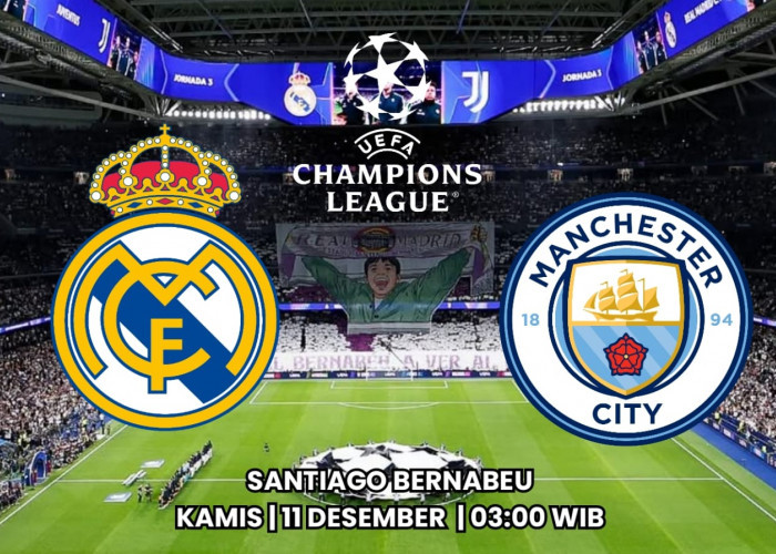 Preview Liga Champions: Real Madrid vs Manchester City - Prediksi dan Susunan Pemain