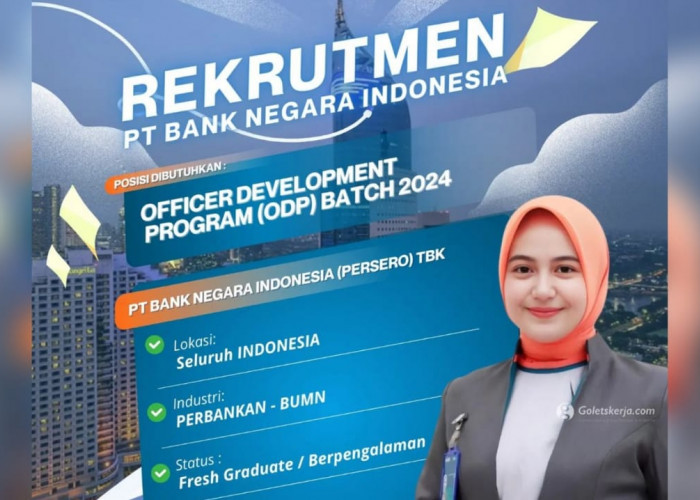 Lowongan Kerja BUMN Bank Negara Indonesia (BNI) Melalui Officer Development Program (ODP) IT Tahun 2024