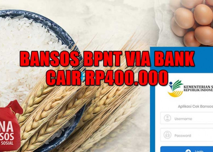 CEK ATM! Bansos BPNT Sembako Cair Rp400.000 Juni 2023 Ini
