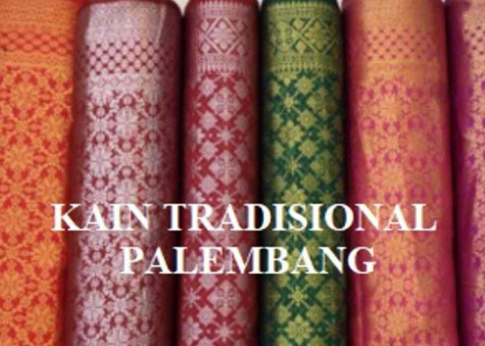 4 Kain Tradisional Palembang Ini Populer hingga Mancanegara, Wong Kito Wajib Tahu!