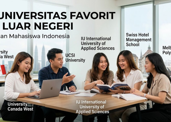 Kuliah di Luar Negeri Gak Pakai Bingung! Ini 5 Universitas Dunia Paling Favorit Mahasiswa Indonesia