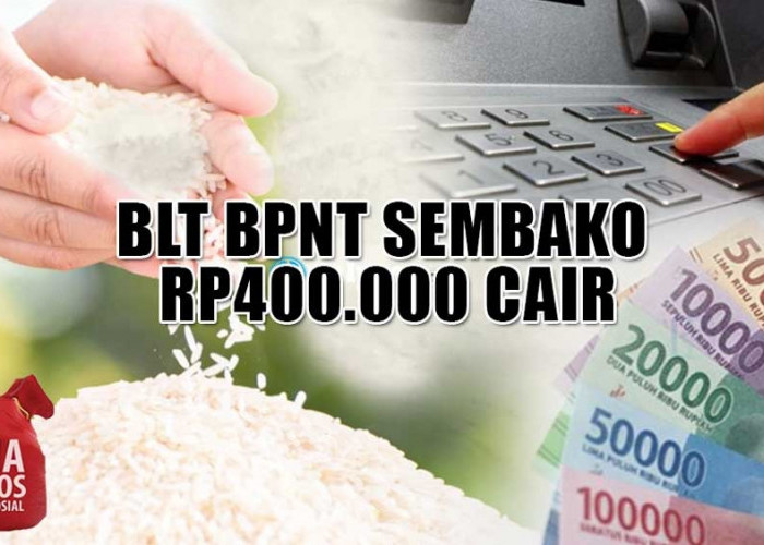 CEK ATM SEGERA! BLT BPNT Sembako Rp400.000 Segera Cair ke Rekening Ini  