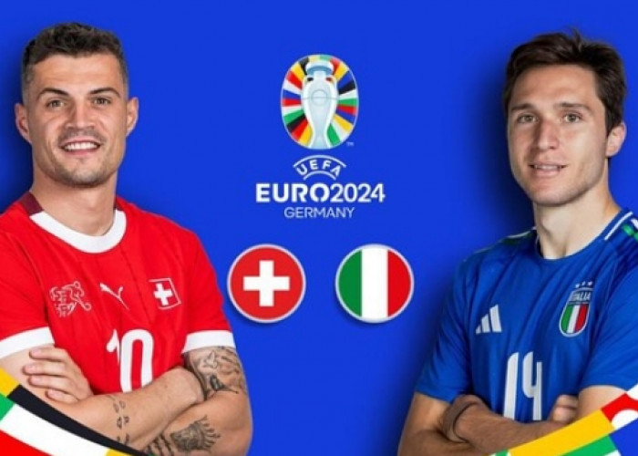 Euro 2024 Babak 16 Besar Preview dan Prediksi SWISS vs ITALIA serta Susunan Pemain, Bertahan atau Pulang?