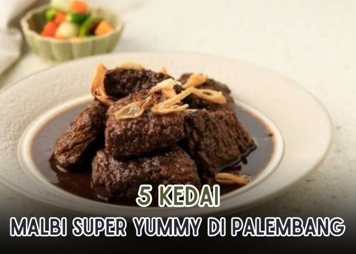 5 Kedai Makan Malbi Super Yummy di Palembang, Harga Murah Tapi Rasa Bikin Mulut Gak Berhenti Makan!