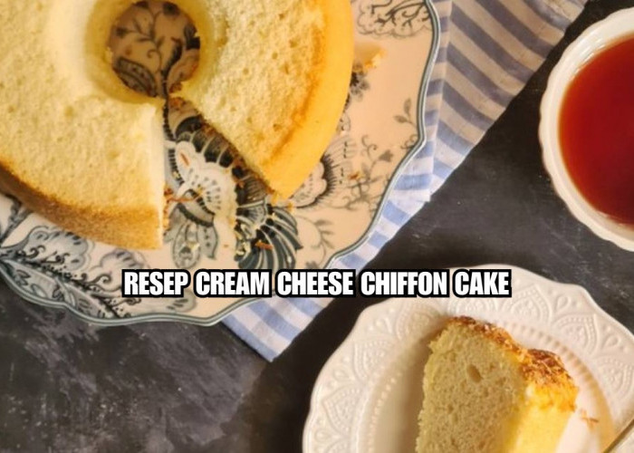 Mengembang Sempurna! Ini Cara Bikin Cream Cheese Chiffon Cake, Camilan Sore Sambil Ngeteh