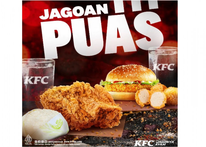 Hanya Bayar Rp 27.273 Dapat Promo KFC Jagoan Puas Dijamin Laper Langsung Hilang