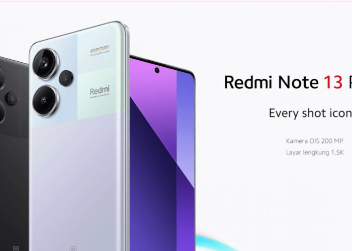 Redmi Note 13 Pro Plus 5G Menggebrak Pasar dengan Kamera 200 MP dan Layar Lengkung 1,5K, Kamera DSLR Terancam?