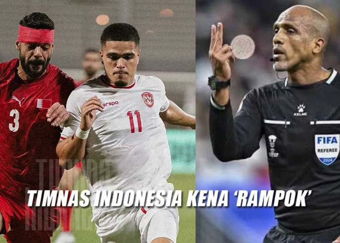 Bahrain 2-2 Indonesia, Wasit Jadi Dalang 'Rampok' Kemenangan Timnas Garuda