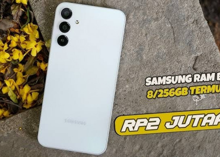 Daya Baterai 6000 mAh, Kencang Untuk Gaming dan Layar Super AMOLED! Ini HP Samsung 2 Jutaan Terbaik 2024