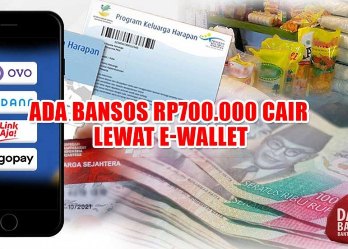 KPM Merapat, Ada Bansos Rp700.000 Cair Lewat e-Wallet, Begini Cara Daftarnya
