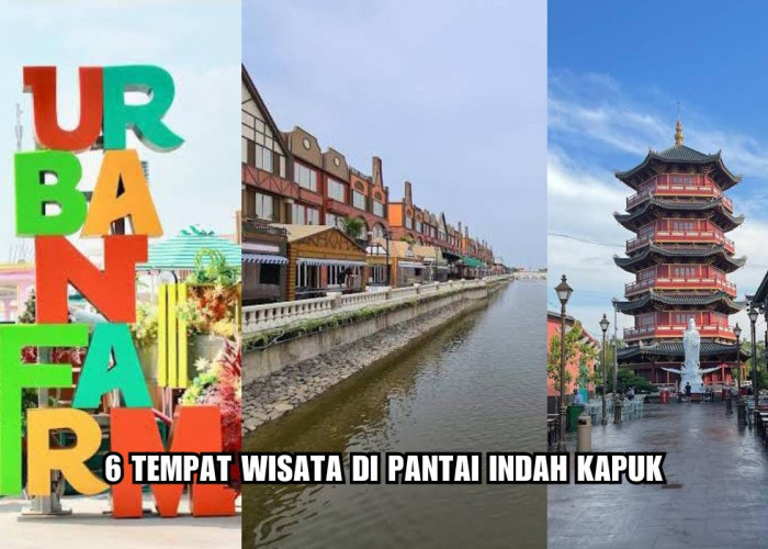 6 Tempat Wisata di Pantai Indah Kapuk Jakarta Utara dengan Vibes Amsterdam, Cocok Untuk Liburan Akhir Pekan