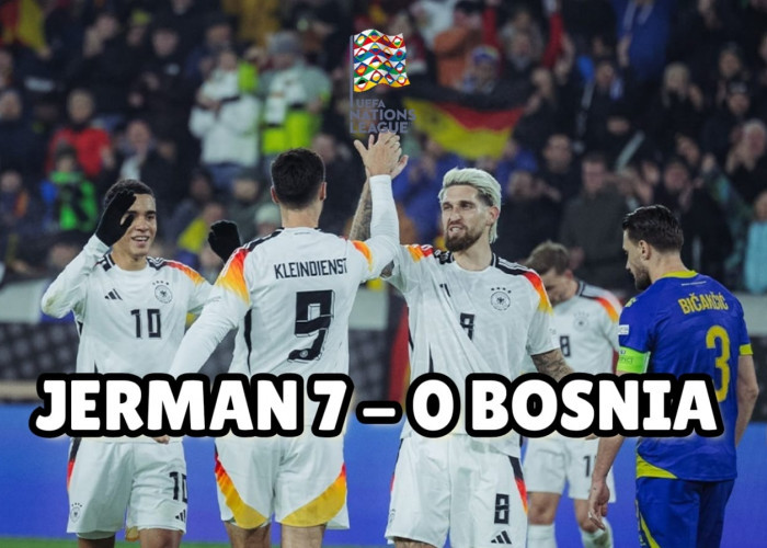 Jerman vs Bosnia-Herzegovina: Tim Julian Nagelsmann Hancurkan Tamu 7-0 di UEFA Nations League