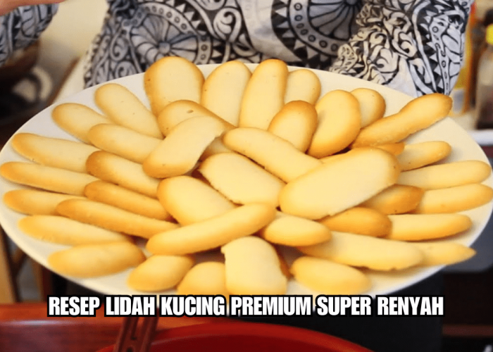 Resep Kue Kering Lebaran: Begini Cara Membuat Lidah Kucing Premium Super Renyah, Dijamin Anti Gagal!