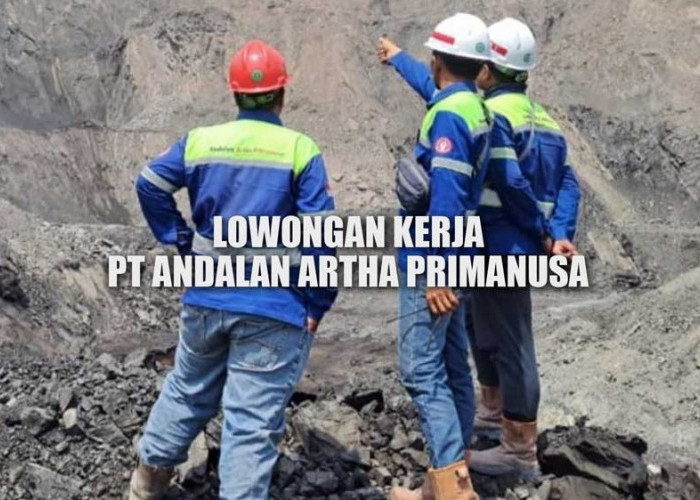 Lowongan Kerja PT Andalan Artha Primdi Penempatan Lahat, Provinsi Sumatera Selatan