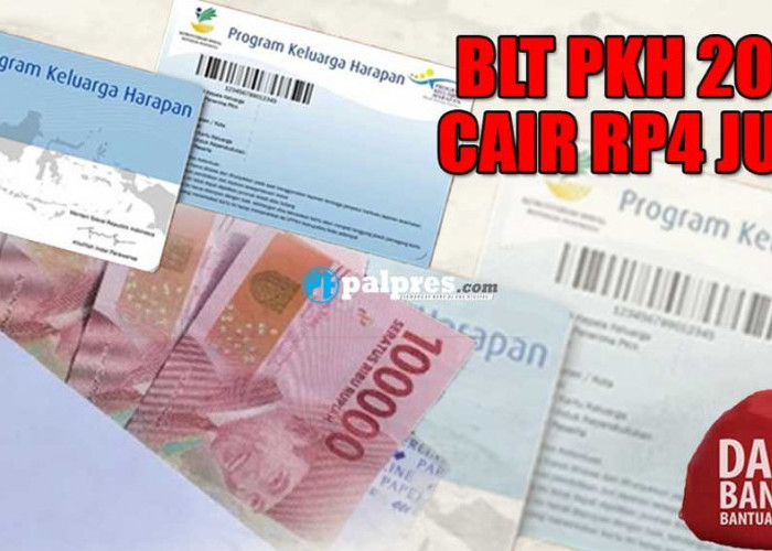 PERHATIAN! BLT PKH 2023 Cair Rp4 Juta Usai Lebaran, Adakah Namamu dalam Daftar Penerima?