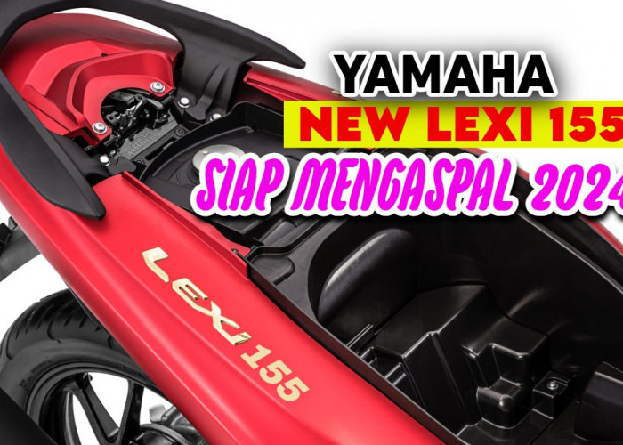 New Yamaha Lexi 2024 Bakal Naik Kelas? Siap Hadapi Honda Vario 160, Ini Dia Spesifikasi Lengkapnya