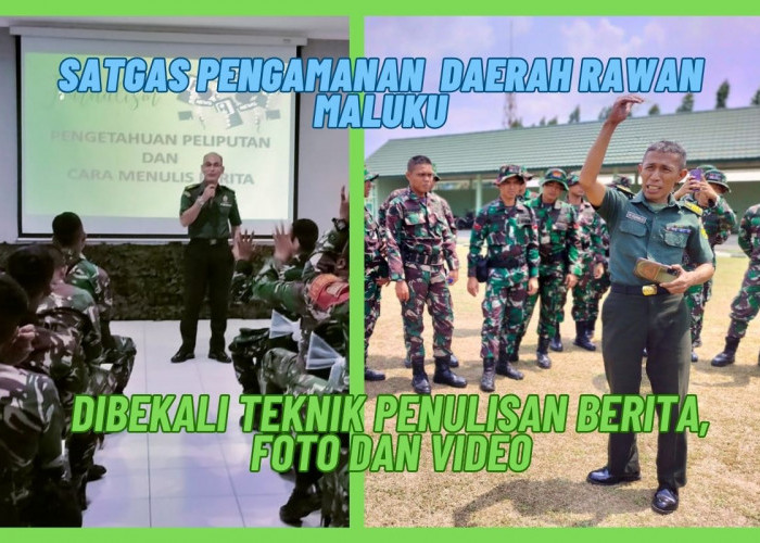 Bukan Pertahanan Saja, Ternyata Prajurit Pengamanan Daerah Rawan di Maluku Dibekali Teknik Penulisan Berita