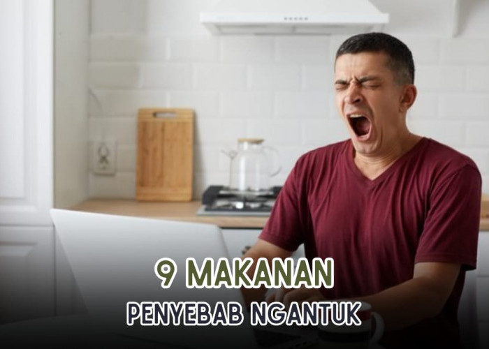 Wajib Tahu! 9 Makanan Ini Bikin Cepat Ngantuk Setelah Memakannya, Ada Buah dan Kacang, Simak Alasannya