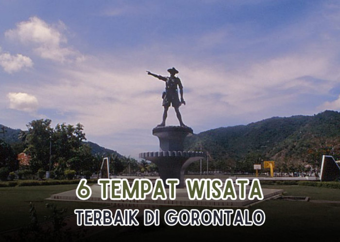 Liburan Akhir Tahun Asyiknya ke 6 Tempat Wisata di Gorontalo, Panorama Memukau Suasananya Bikin Adem