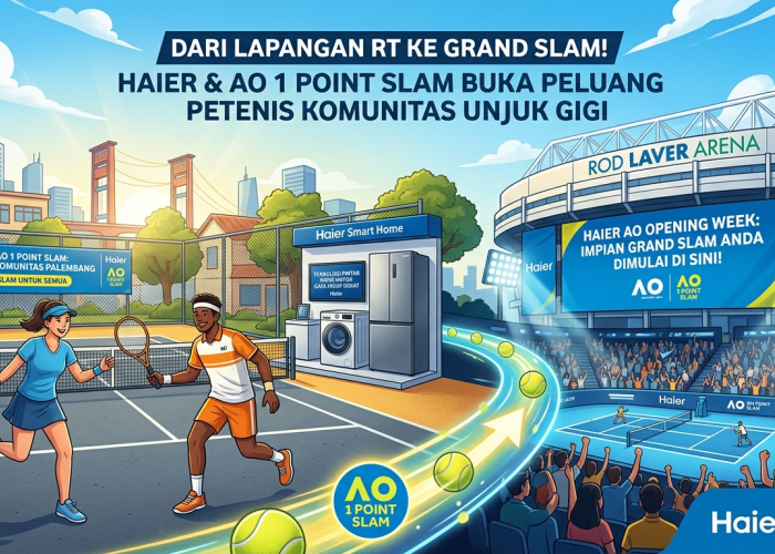 Dari Lapangan RT ke Grand Slam! Haier dan AO 1 Point Slam Buka Peluang Petenis Komunitas Unjuk Gigi