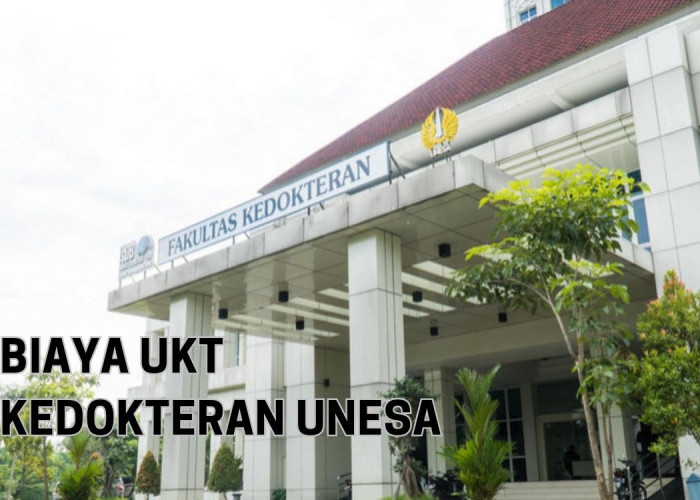 Unesa Buka Pendaftaran Prodi S1 Kedokteran Hingga 10 Agustus 2023, Berapa Biaya UKT?