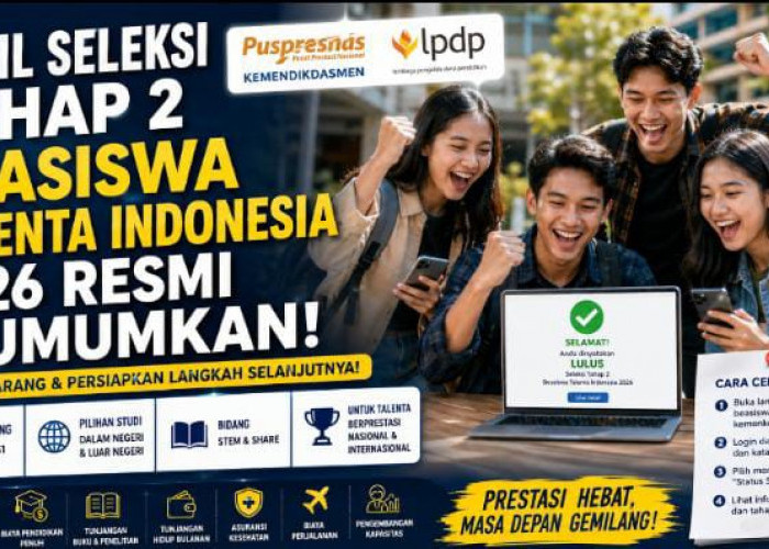 Hasil Seleksi Tahap 2 Beasiswa Talenta Indonesia 2026 Sudah Keluar, Cek Status Akunmu Sekarang