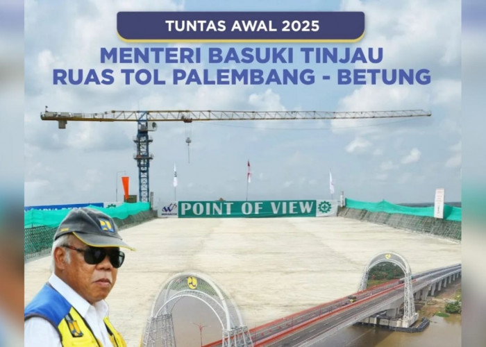 Goodbye Macet Lebaran! Awal 2025 Tol Palembang Ini Segera Beroperasi Mudik ke Provinsi Tetangga Cuma 3,5 Jam