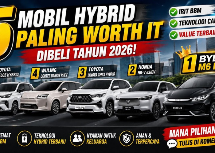 Cari Mobil Hybrid? Ini 5 Model Paling Worth It Tahun 2026!
