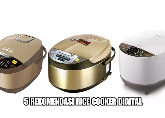 5 Rice Cooker Digital dengan Fitur Lengkap, Bisa Masak Nasi Berbagai Tekstur, Harga Mulai 400 Ribuan