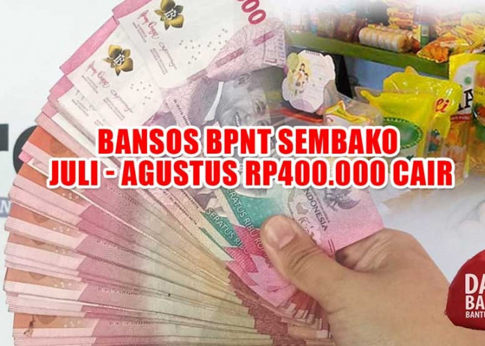 Status Berubah SP2D! Bansos BPNT Sembako Juli - Agustus Rp400.000 Cair Ditanggal Ini 