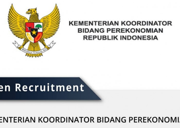 Simak Posisi dan Cara Lamar Lowongan Kerja Terbaru di Kementerian Koordinator Bidang Perekonomian