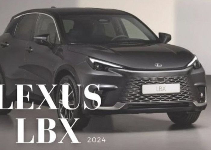 Targetkan Konsumen Muda, Mobil Lexus LBX yang Baru Dirilis Hanya Seharga Ratusan Juta