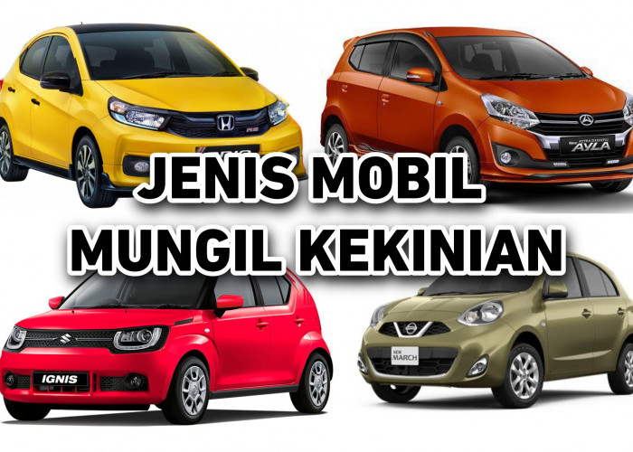 5 Jenis Mobil Mungil Kekinian yang Wajib Dibeli Anak Muda Saat Ini, Bensin Irit, Gak Buat Kantong Jebol!
