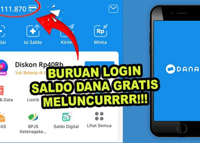 Aplikasi Ini Bagi-bagi Saldo DANA Gratis Rp120.000, Buruan Login Sekarang!