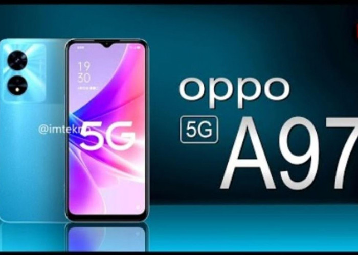 Cek Spesifikasi dan Harga Terbaru Oppo A97 5G di Akhir Februari 2024, Resolusinya Full HD Plus