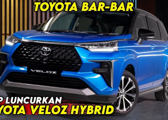 Toyota Bar-Bar Bro! Siap Luncurkan Veloz Hybrid 2024, Mobil Idaman Istri, Buruan Indent di Dealer Terdekat