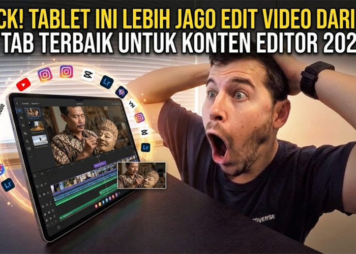 Mulai dari iPad Pro M4 hingga Xiaomi Pad 7 Pro, Pilih Mana Tablet Paling Worth It untuk Kebutuhan Ngonten?