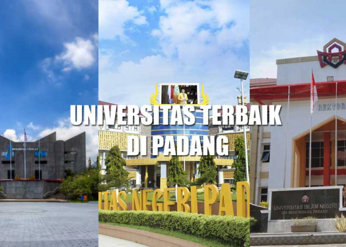 11 Universitas Terbaik di Padang, Negeri dan Swasta Masuk Rangking Dunia, Ada UNAND, UNP, UIN IB hingga UNIDHA