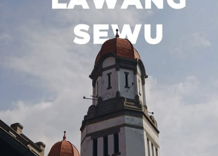 Terlihat Seram, Namun Ini 5 Fakta Menarik Tentang Lawang Sewu Semarang, yang Jarang di Ketahui Masyarakat!