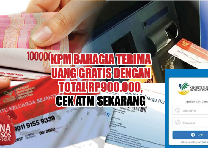 Bansos PKH Cair di Bank Ini, KPM Bahagia Terima Uang Gratis dengan Total Rp900.000, Cek ATM Sekarang! 