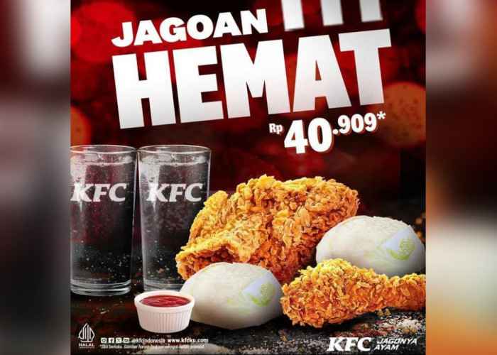 Ada Promo KFC Jagoan Hemat, Bayar Rp40.000an Dapat 2 Ayam 2 Nasi dan 2 Minum, Buruan Datangi Outletnya
