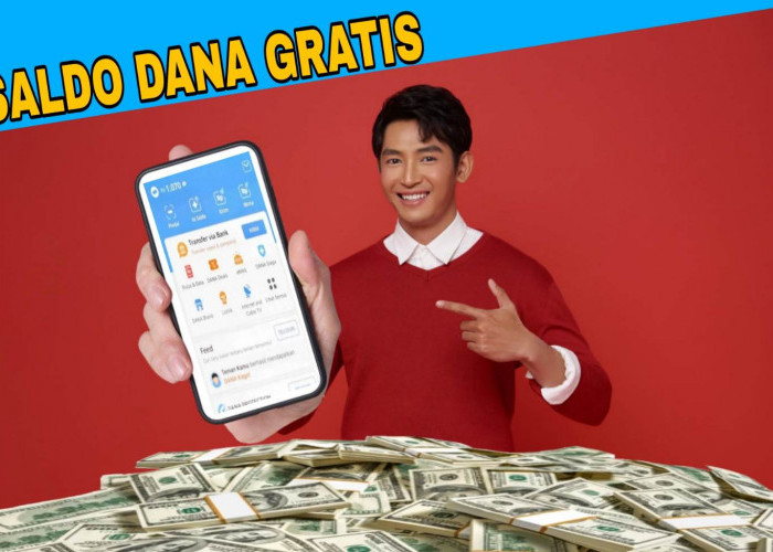 Saldo DANA Senilai Rp600 Ribu Bisa Didapatkan Secara Gratis, Jangan Sampai Lewat Satu Langkah Caranya?