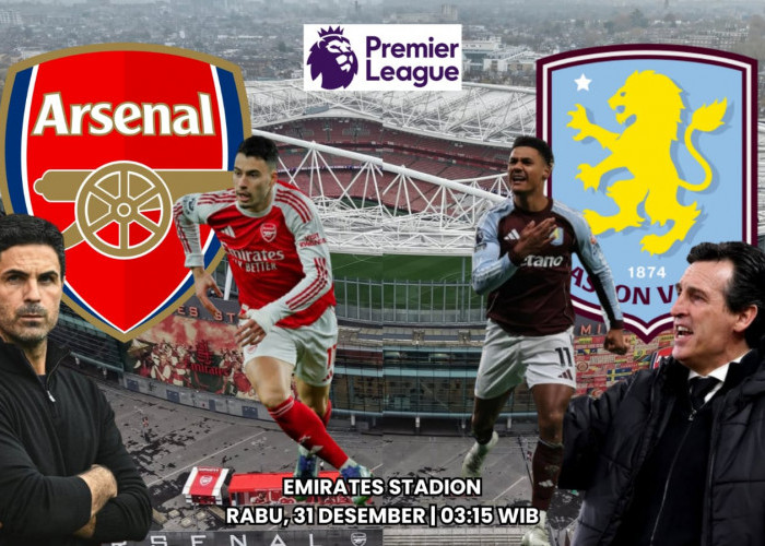 Prediksi Arsenal vs Aston Villa Mampukah Unai Emery Pertahankan Rekor 11 Kemenangan Beruntun