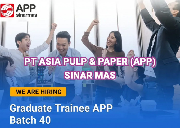 PT Asia Pulp and Paper (APP) Sinar Mas Buka Lowongan Kerja Graduate Trainee Batch 40, Begini Cara Lamarnya!