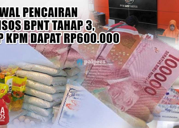 Jangan Lewatkan! Jadwal Pencairan Bansos BPNT Tahap 3, Tiap KPM Dapat Rp600.000, Ambilnya di Pos