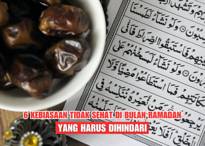 6 Kebiasaan Buruk Saat Puasa Ramadan yang Wajib Dihindari, Nomor 2 Paling Sering Dilakukan