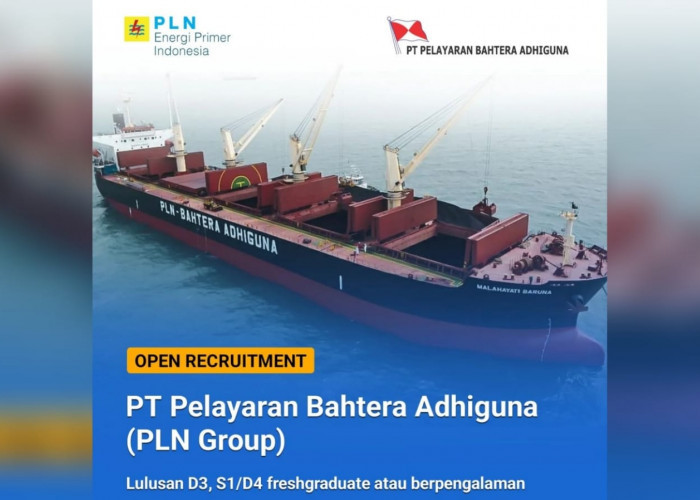 Lowongan Kerja PT Pelayaran Bahtera Adhiguna (PLN Group) Ini Syarat dan Kualifikasinya